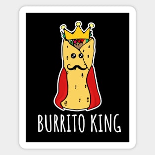 Burrito King Funny Burrito Magnet